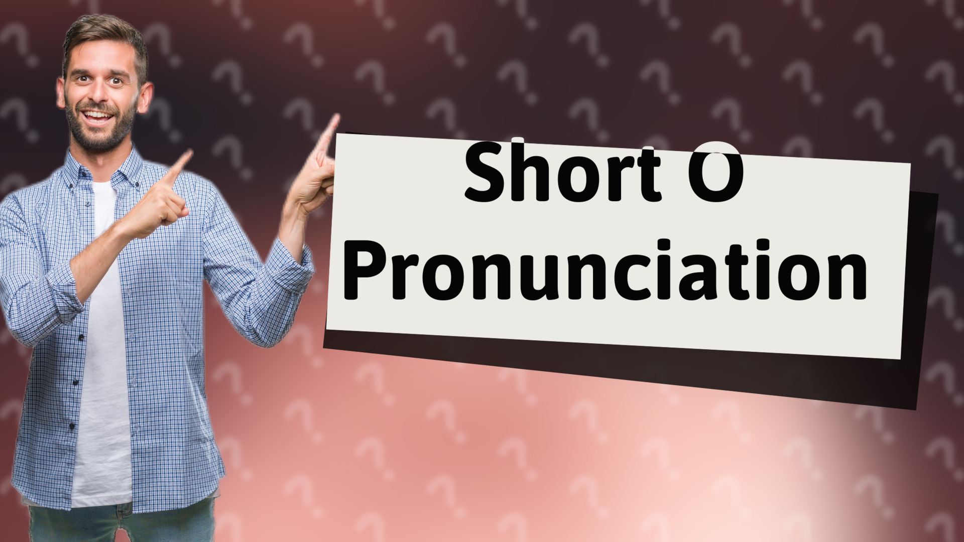 Short O Pronunciation
