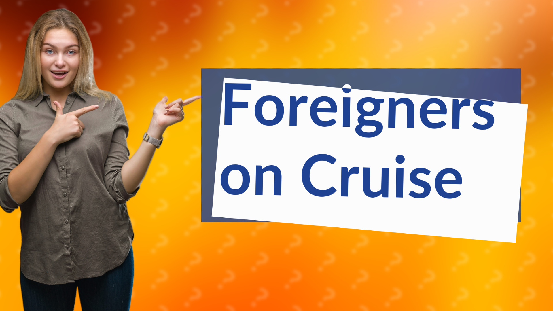 Foreigners on Cruise