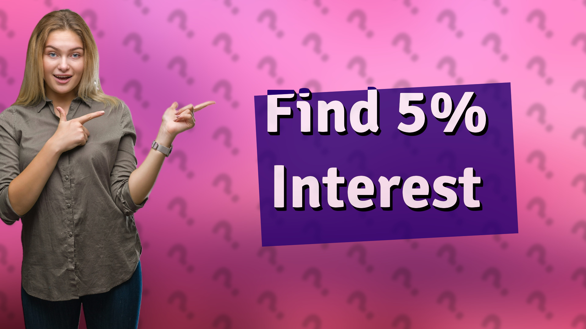 Find 5% Interest