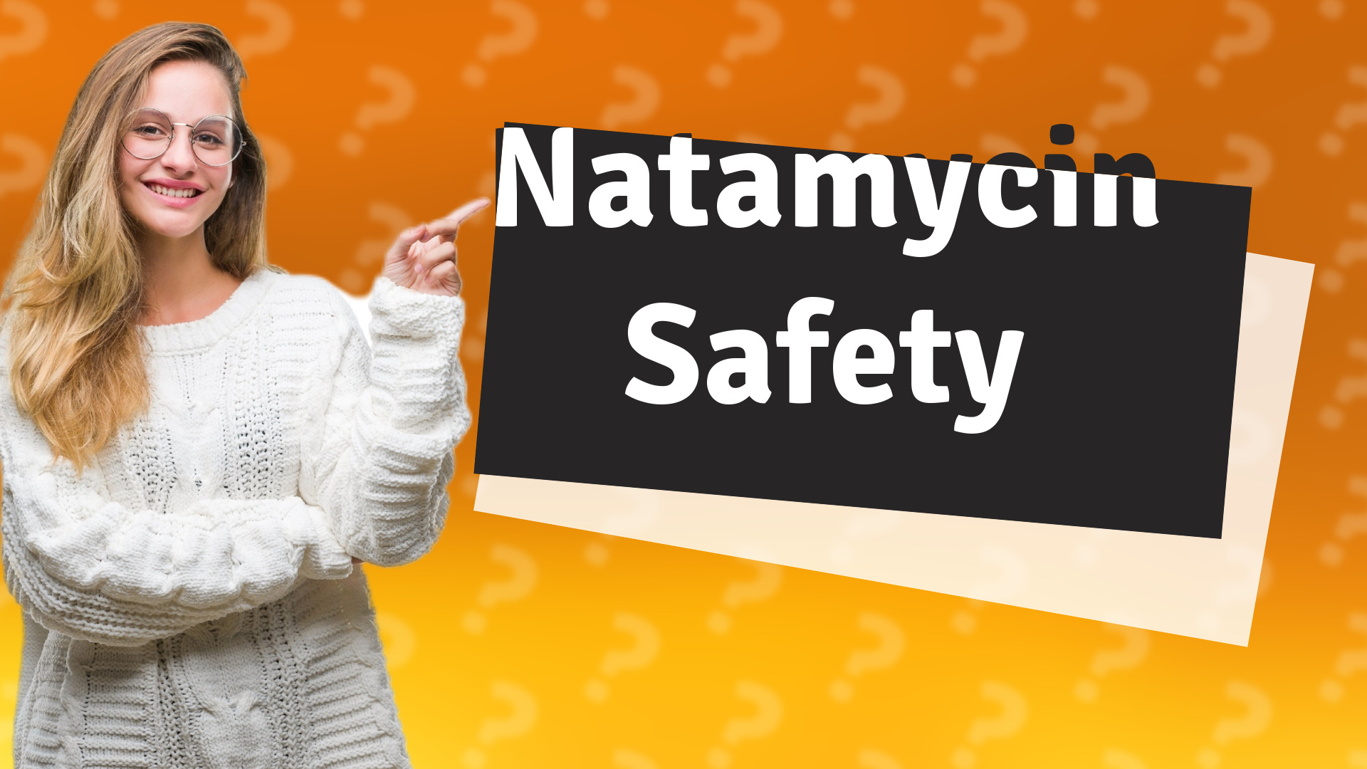 Natamycin Safety