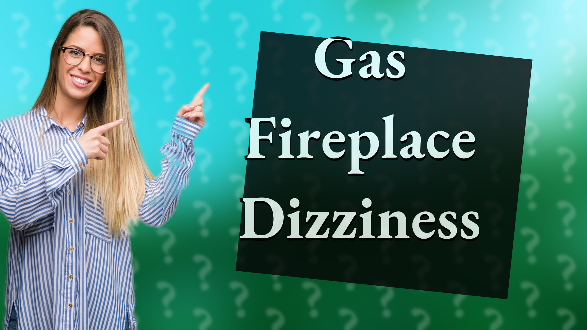 Gas Fireplace Dizziness