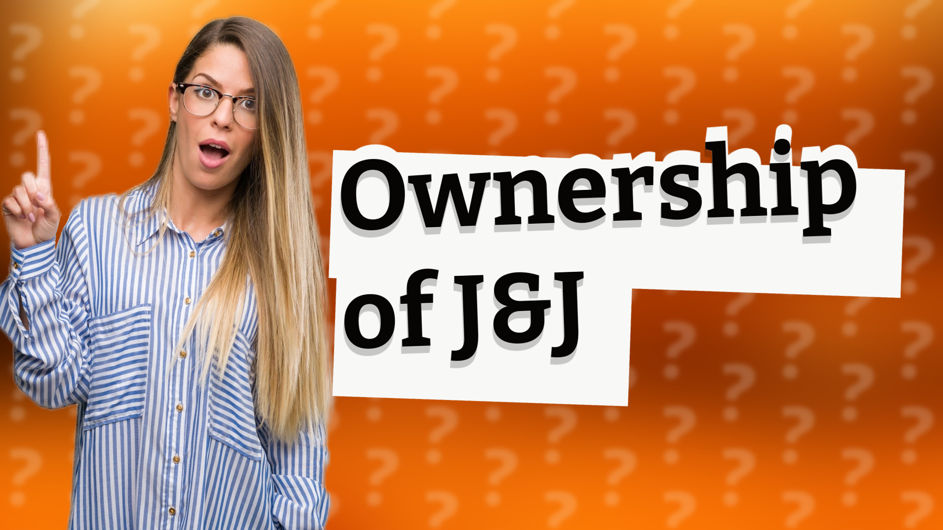 Ownership of J&J