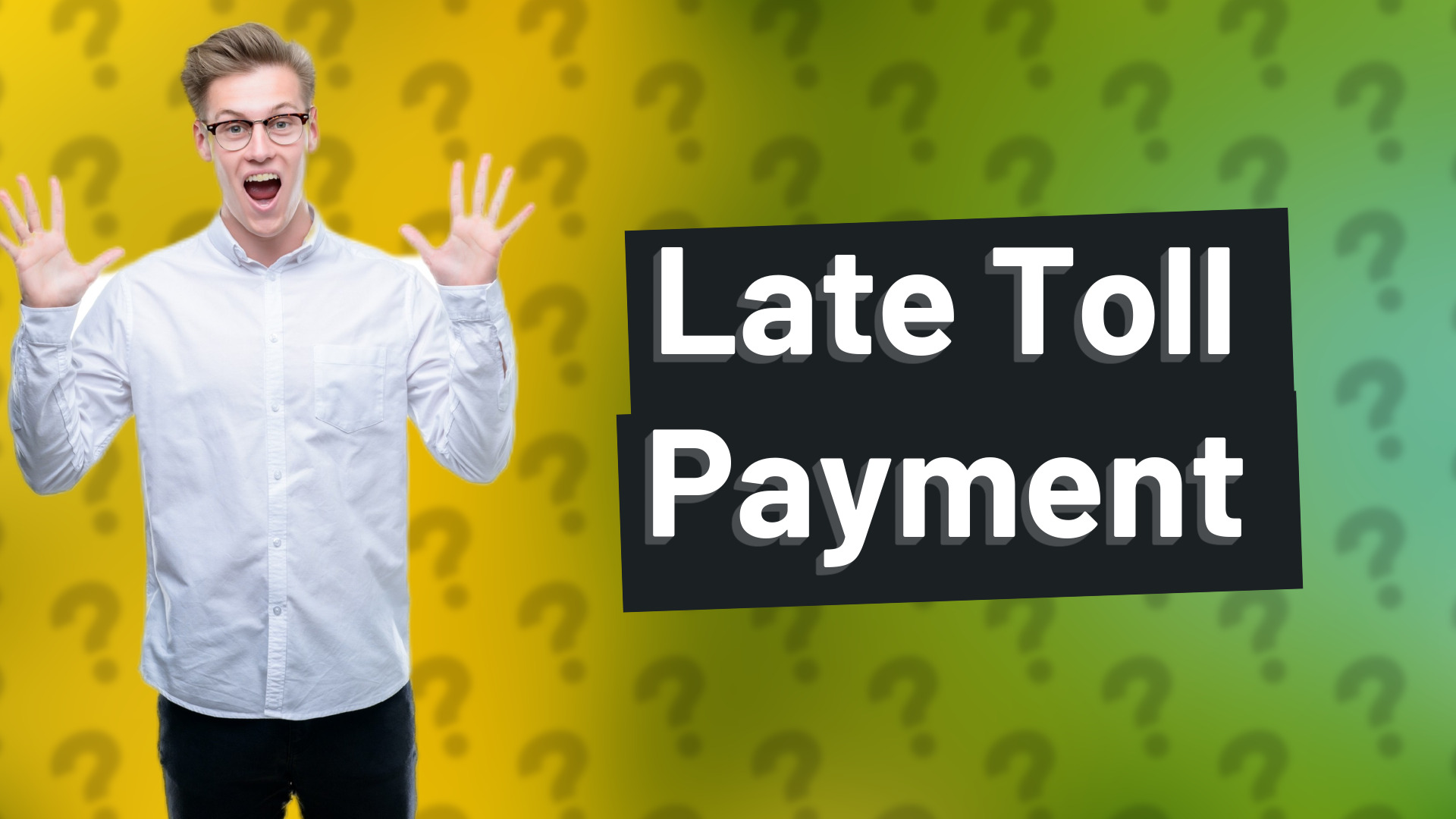 Late Toll Payment