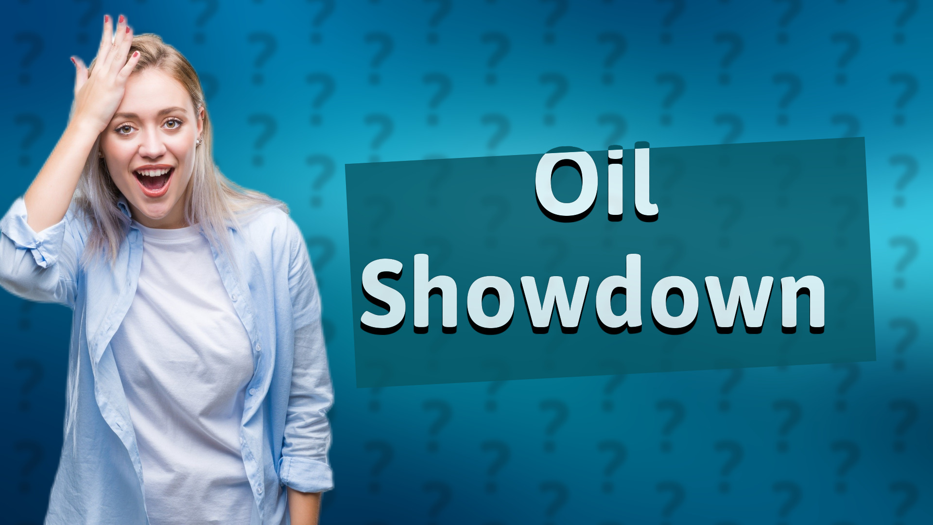 Oil Showdown