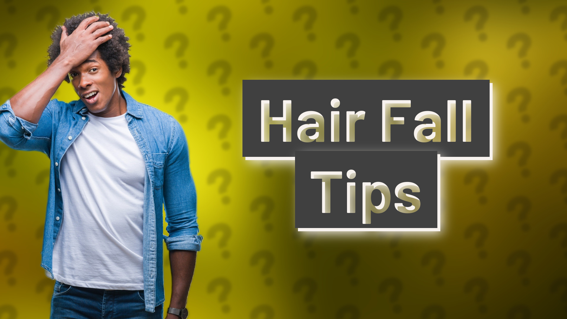 Hair Fall Tips