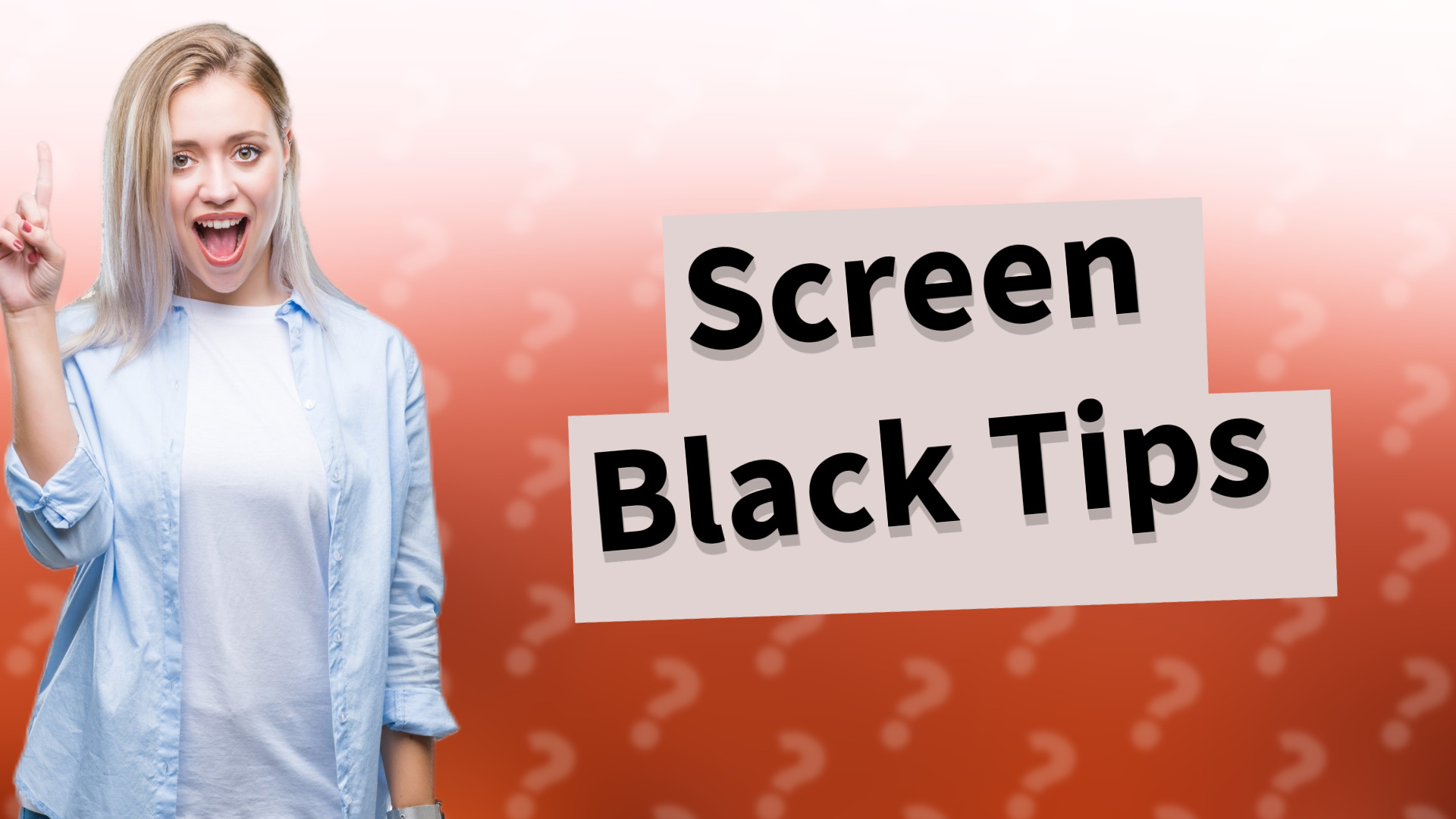 Screen Black Tips