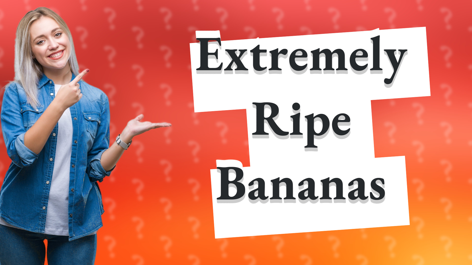 Extremely Ripe Bananas