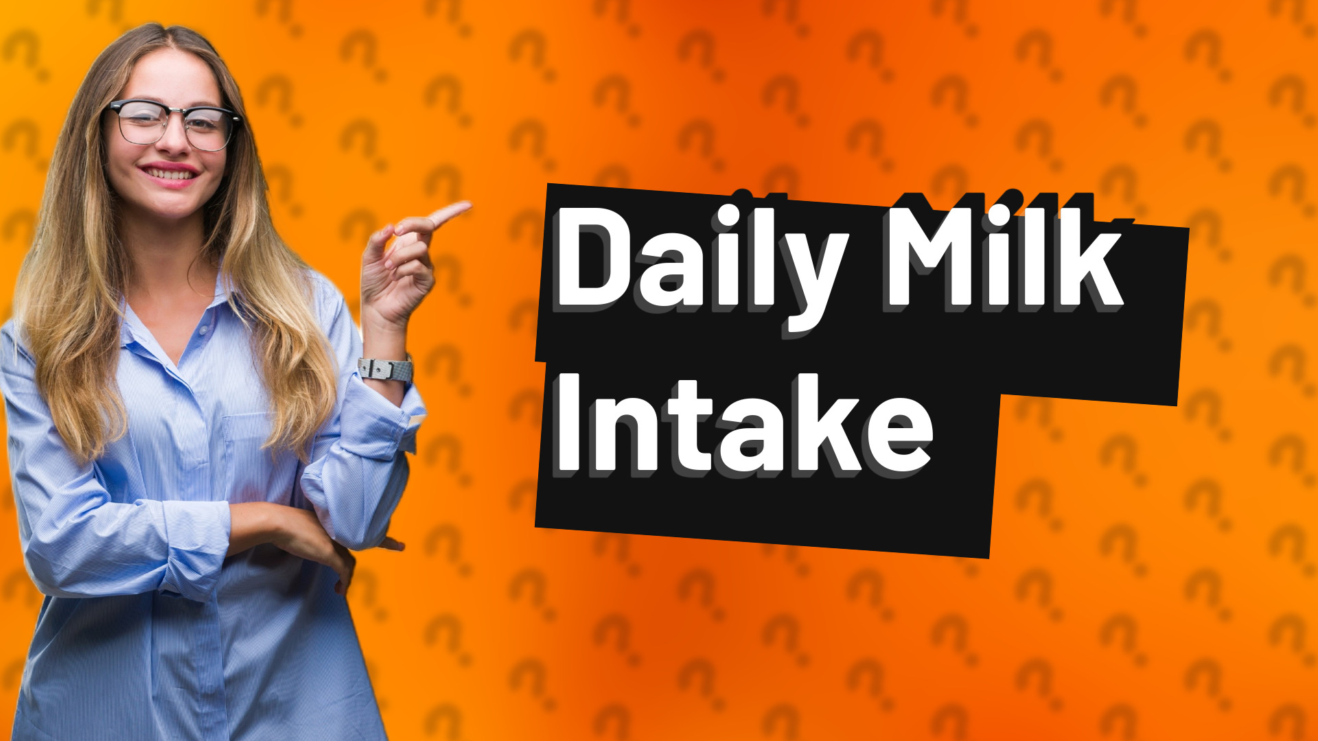 Daily Milk Intake