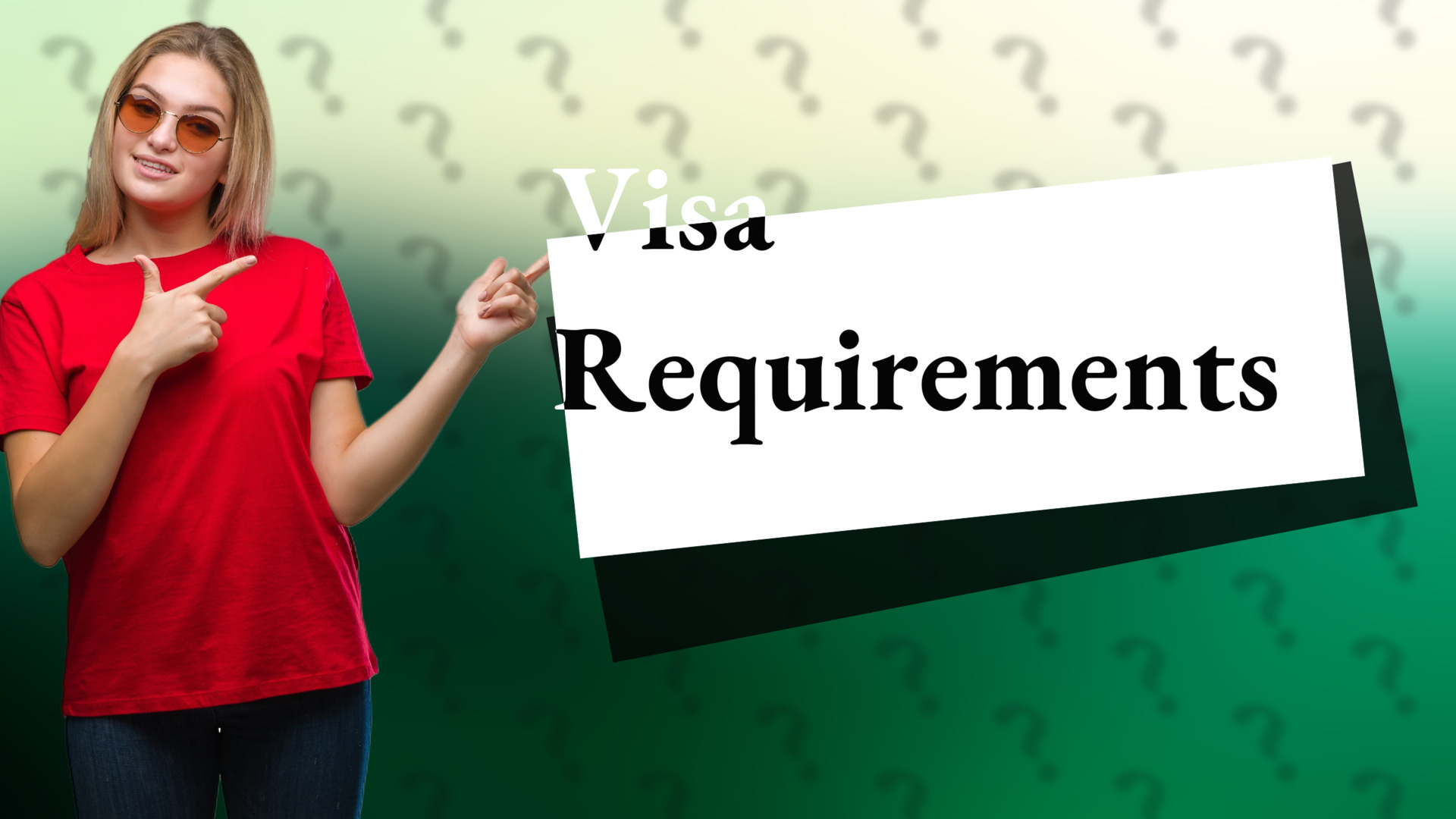 Visa Requirements