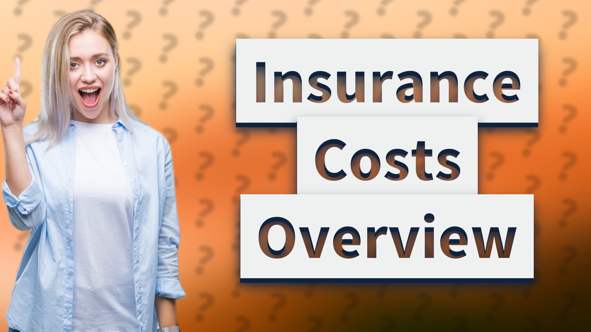 Insurance Costs Overview