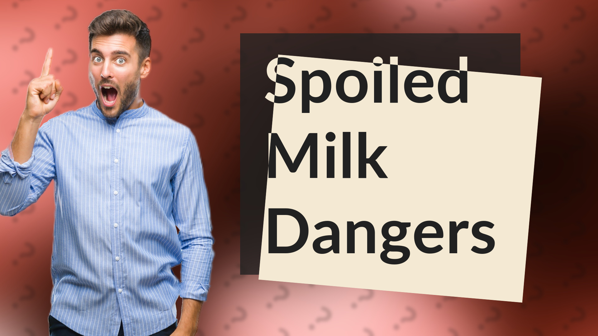 Spoiled Milk Dangers