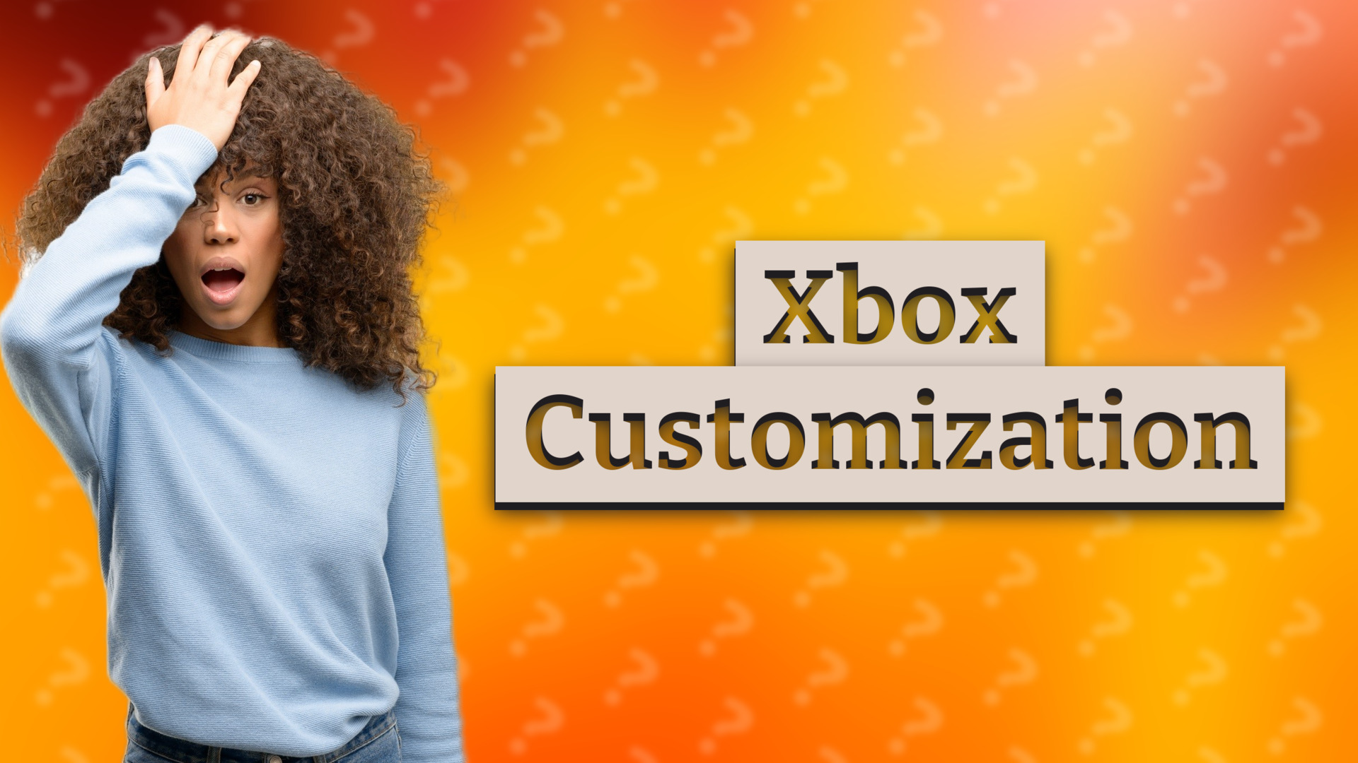 Xbox Customization