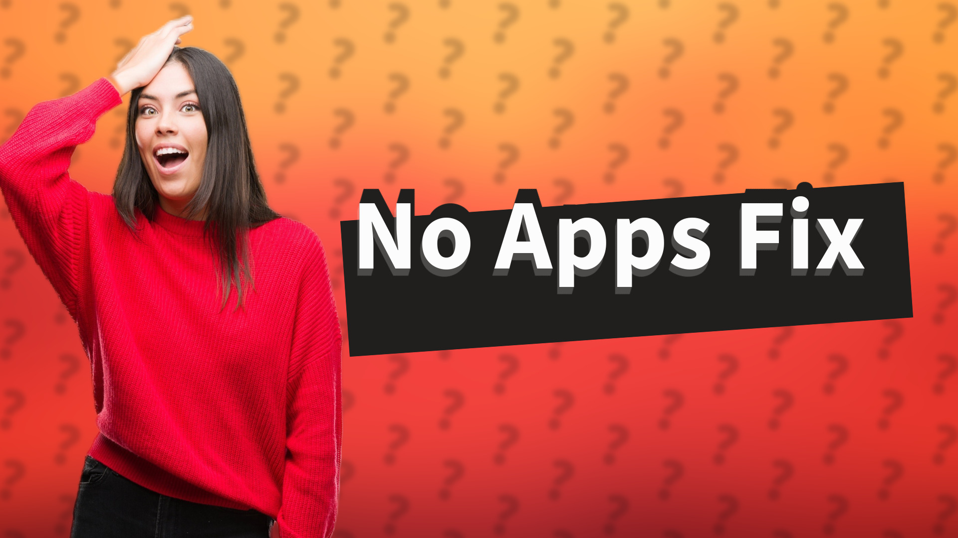 No Apps Fix