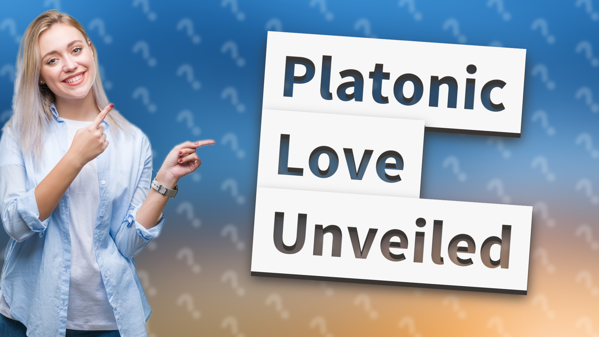 Platonic Love Unveiled