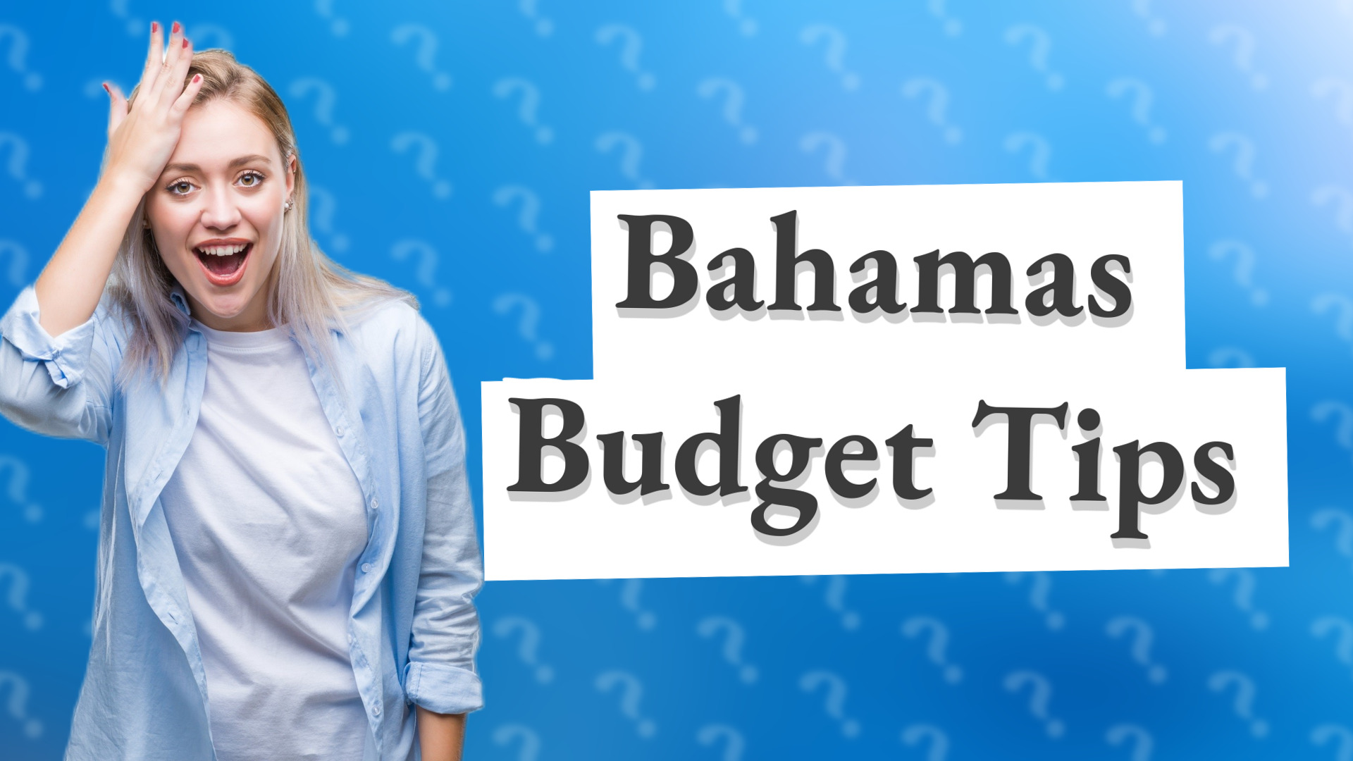 Bahamas Budget Tips
