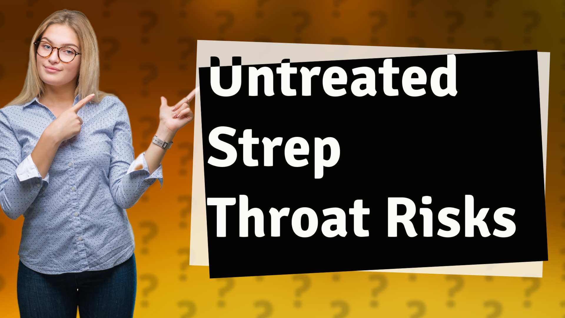Untreated Strep Throat Risks
