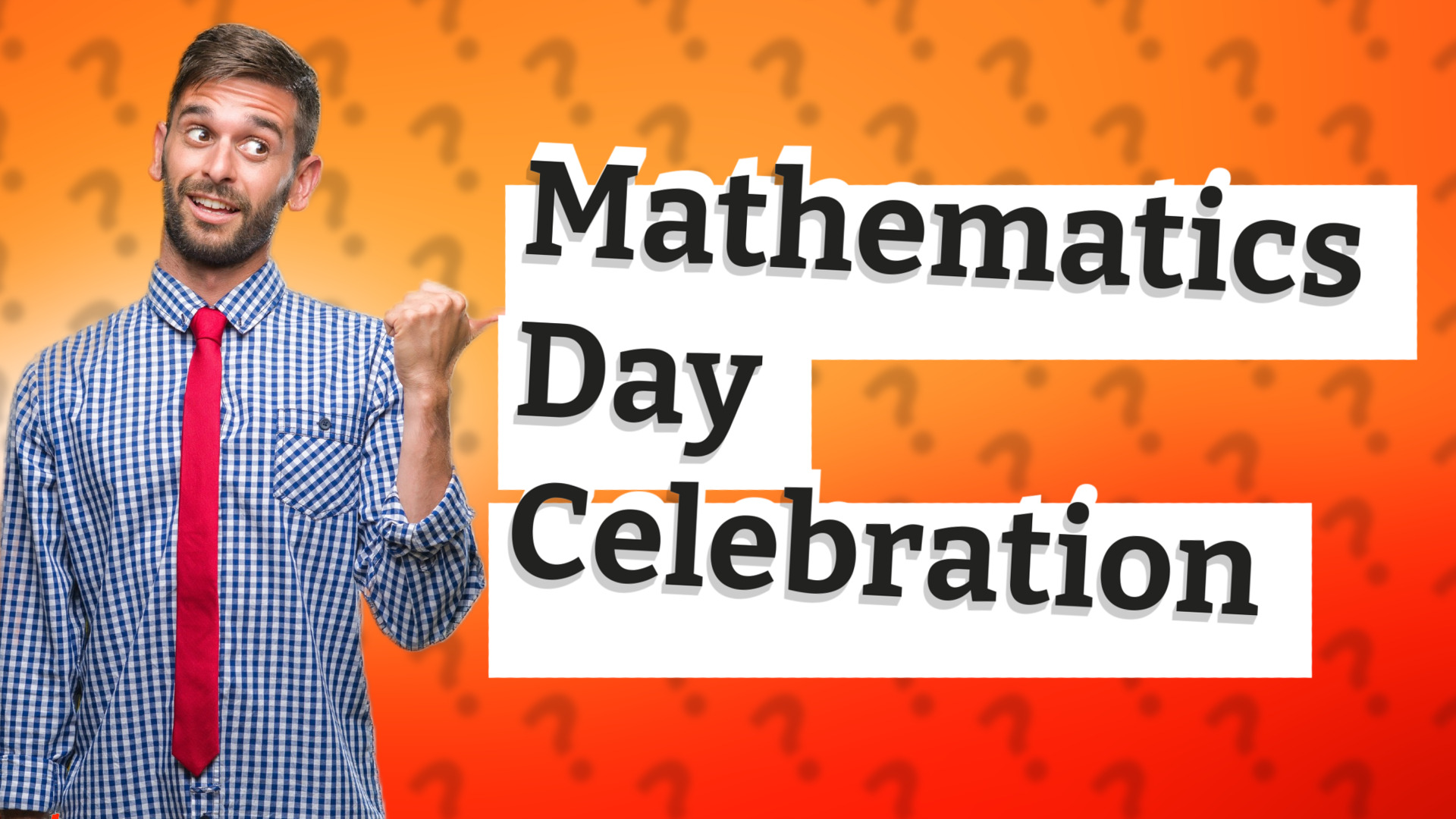 Mathematics Day Celebration