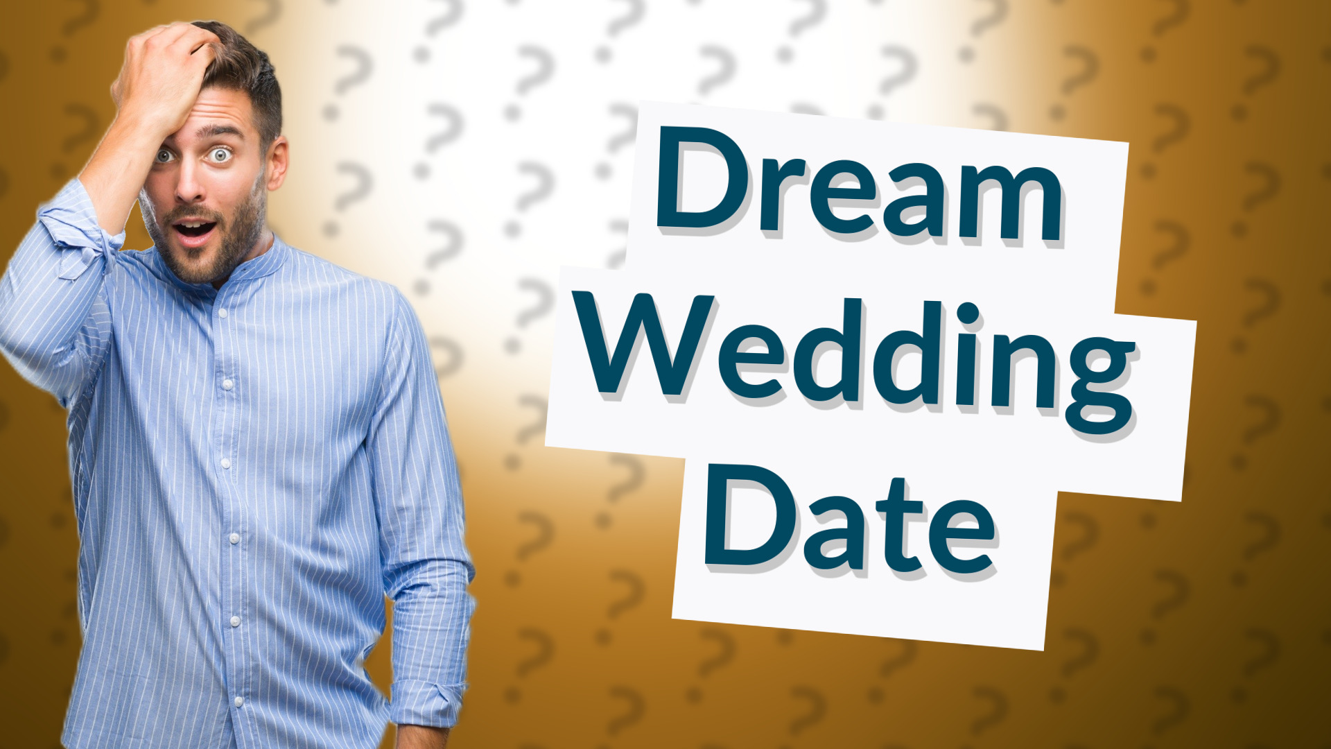 Dream Wedding Date