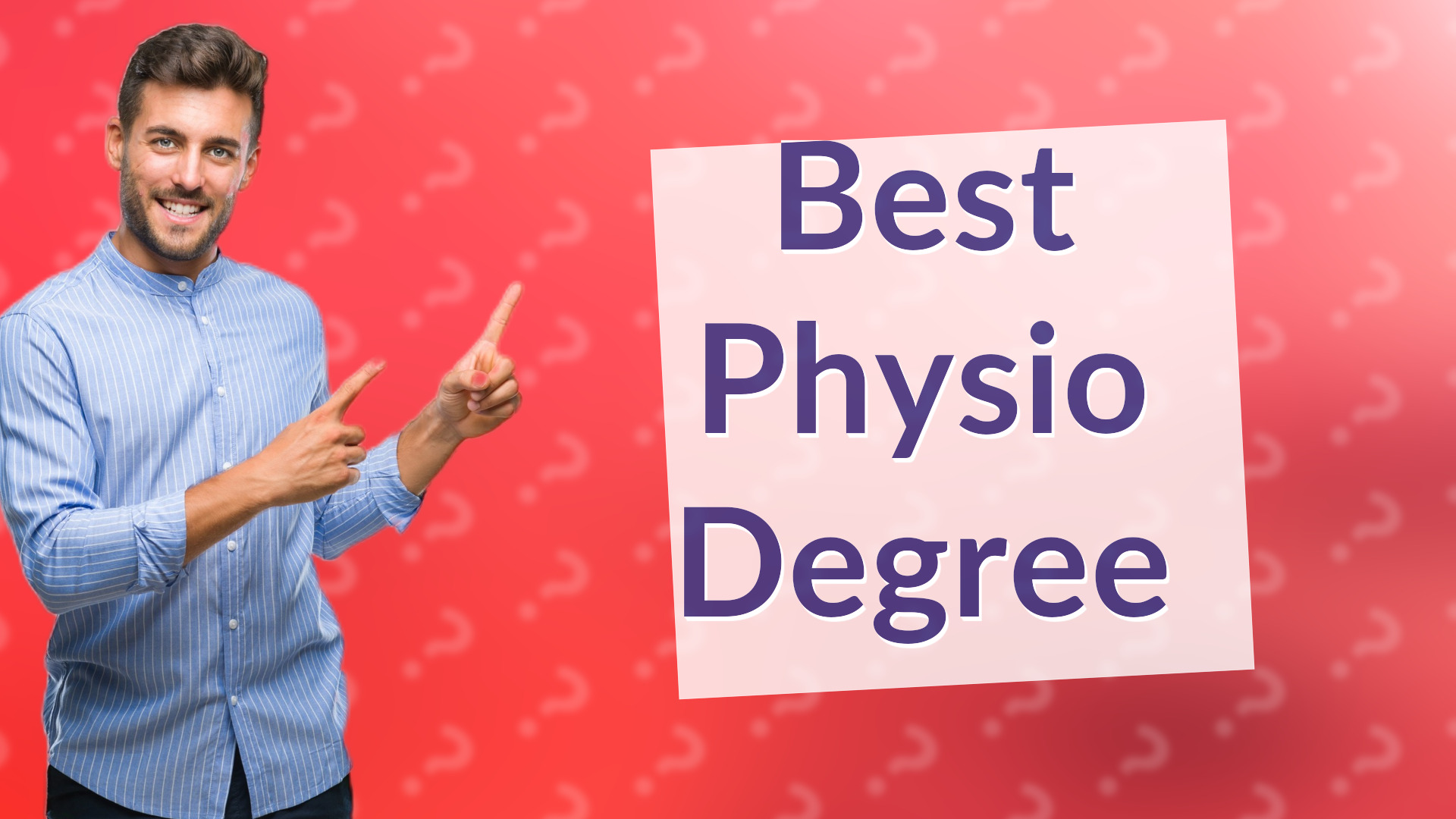 Best Physio Degree