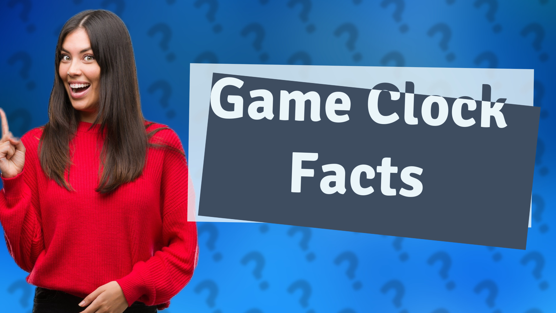 Game Clock Facts
