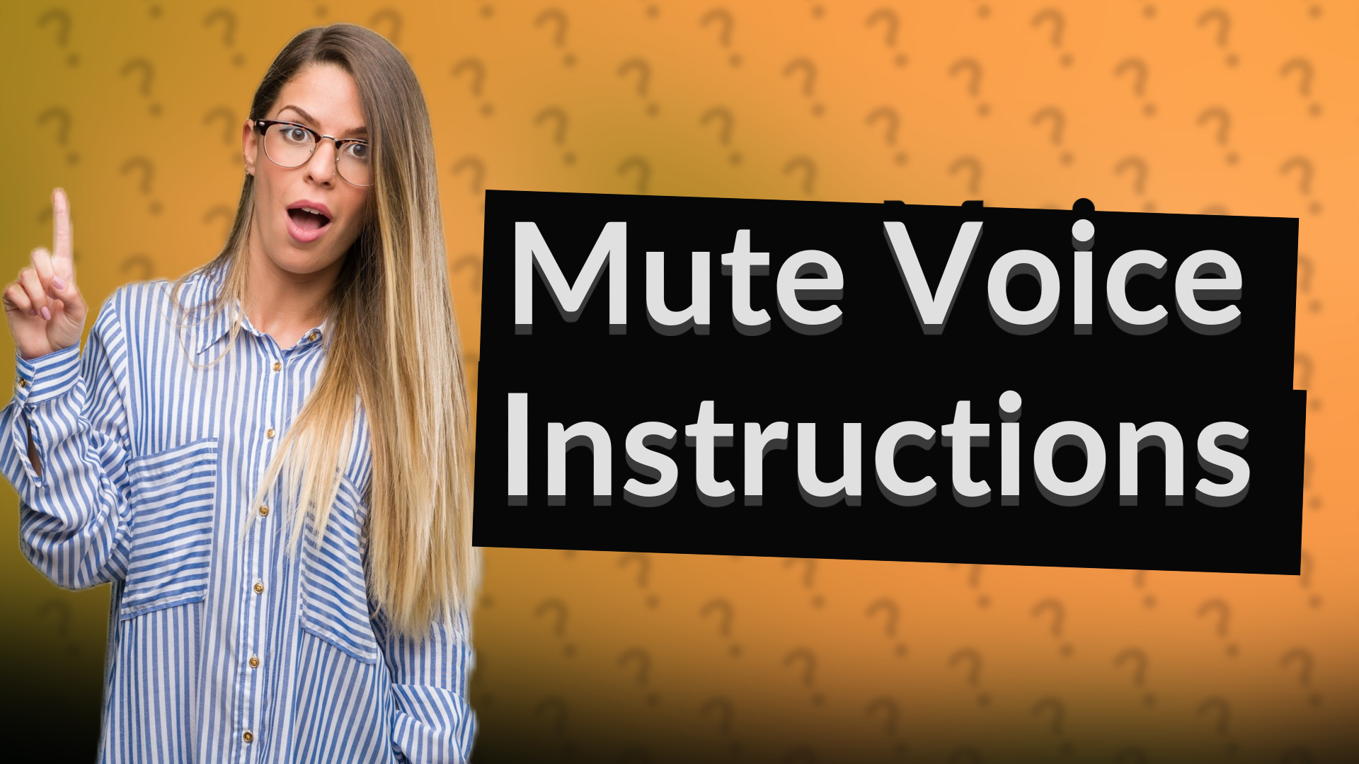Mute Voice Instructions