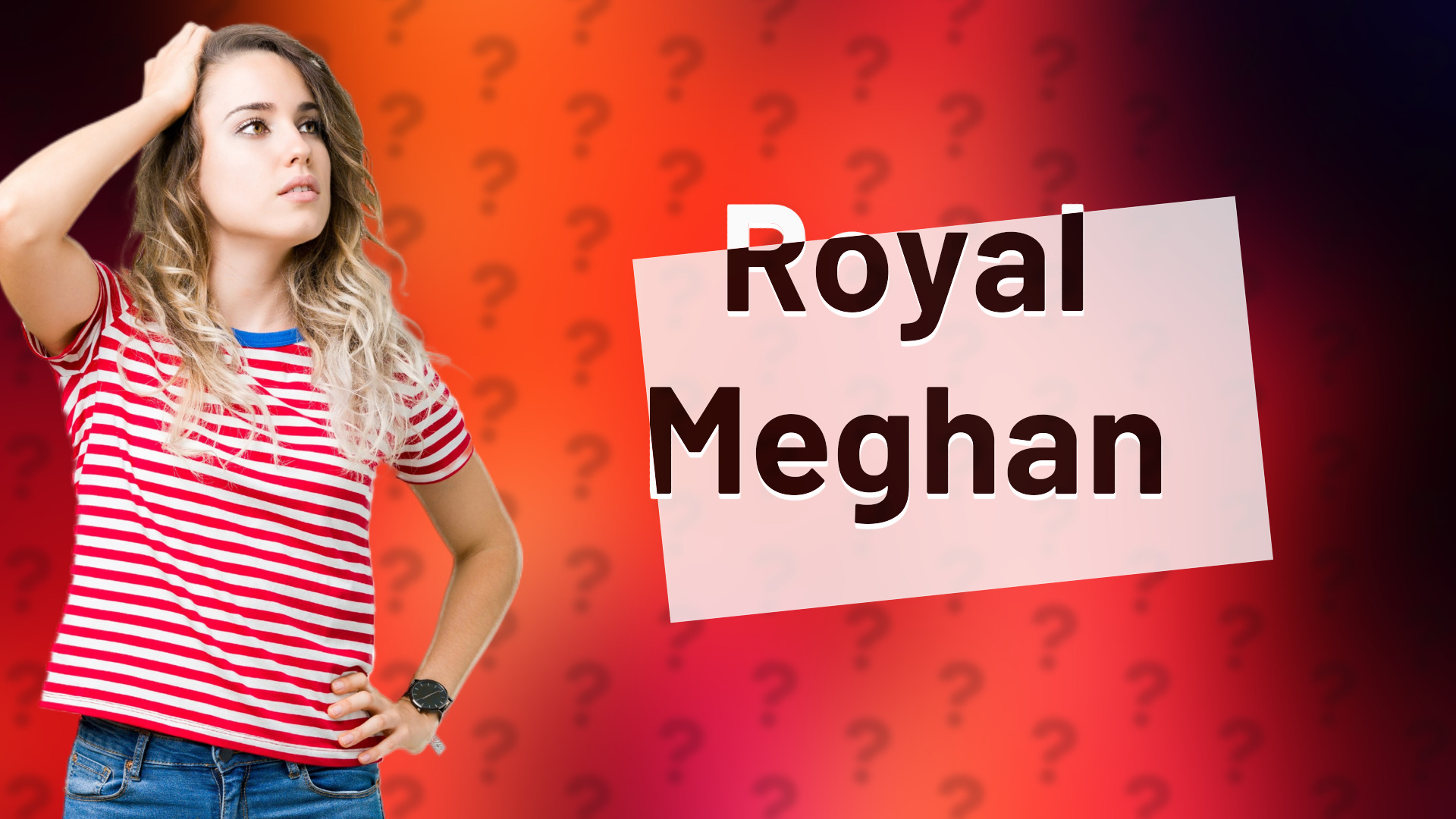 Royal Meghan