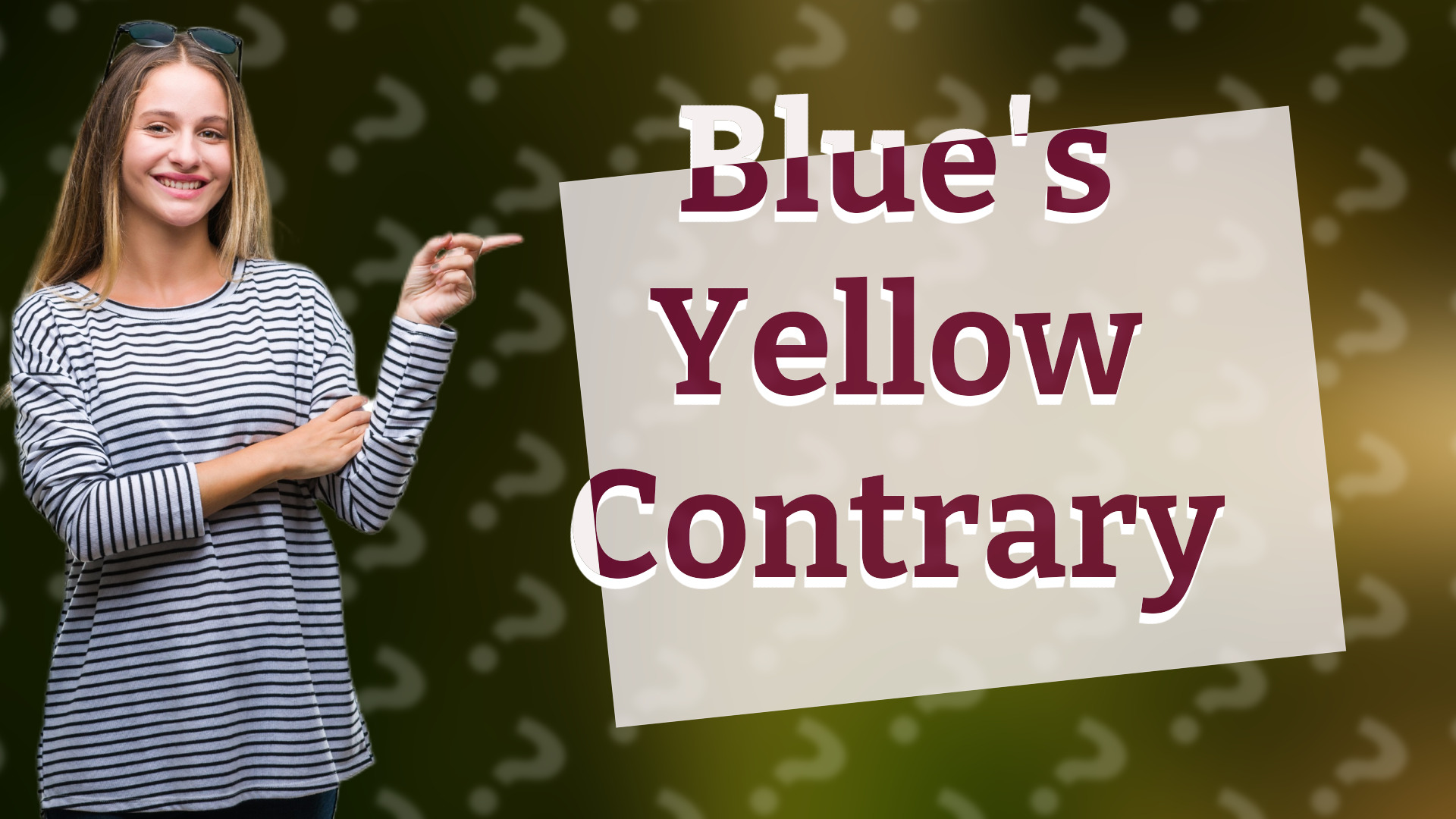 Blue's Yellow Contrary