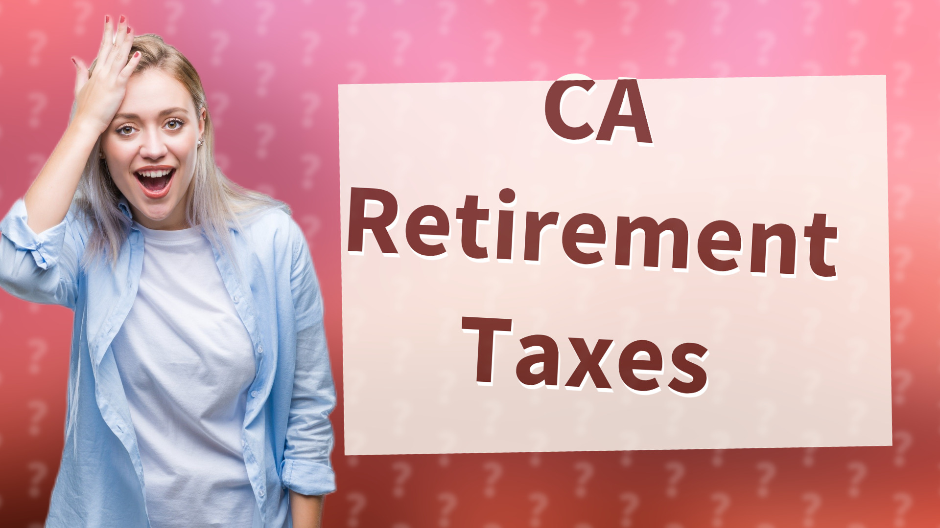 CA Retirement Taxes