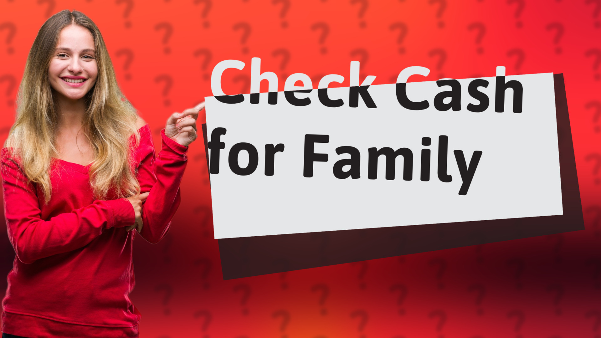 Check Cash for Family
