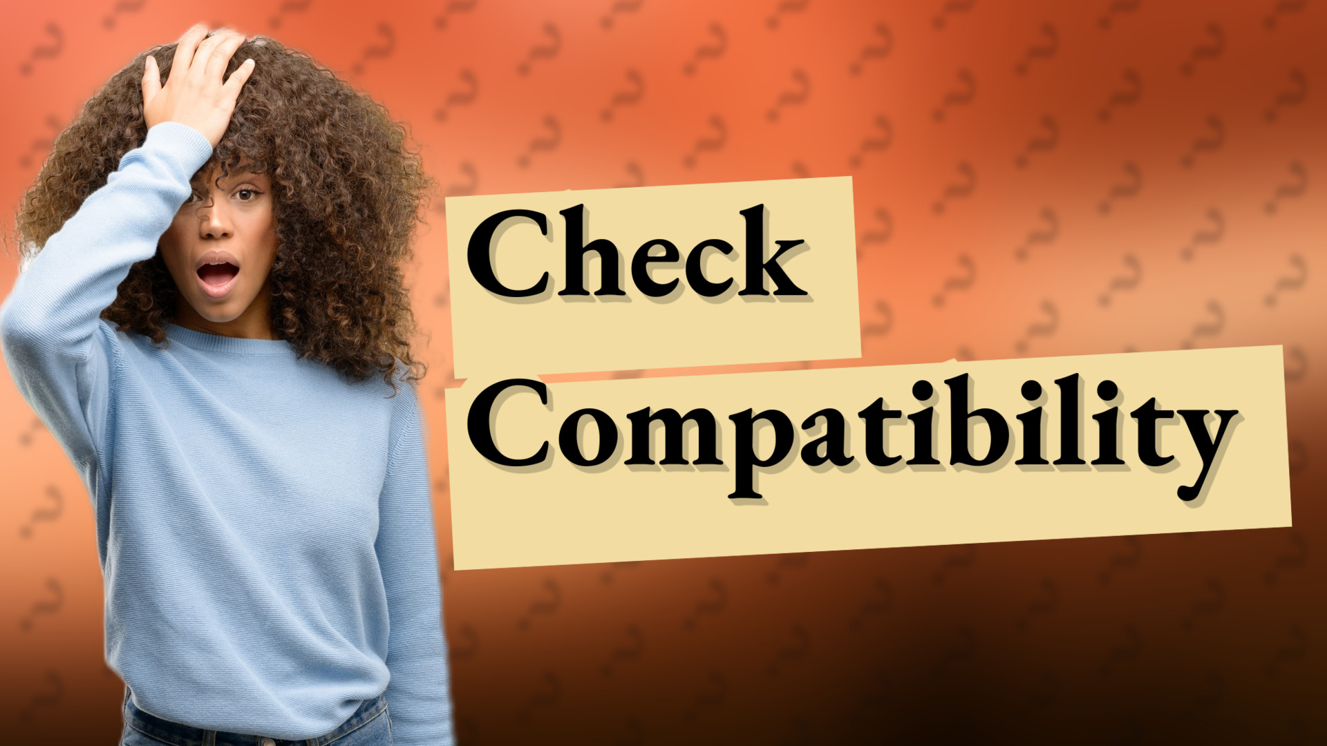 Check Compatibility