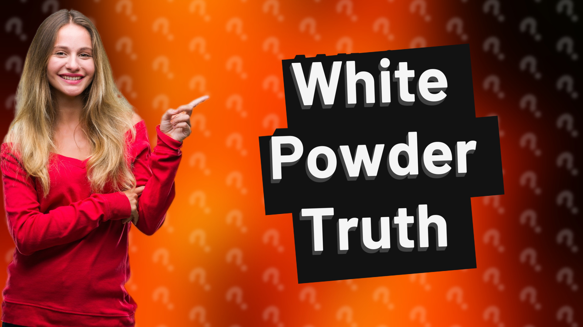 White Powder Truth