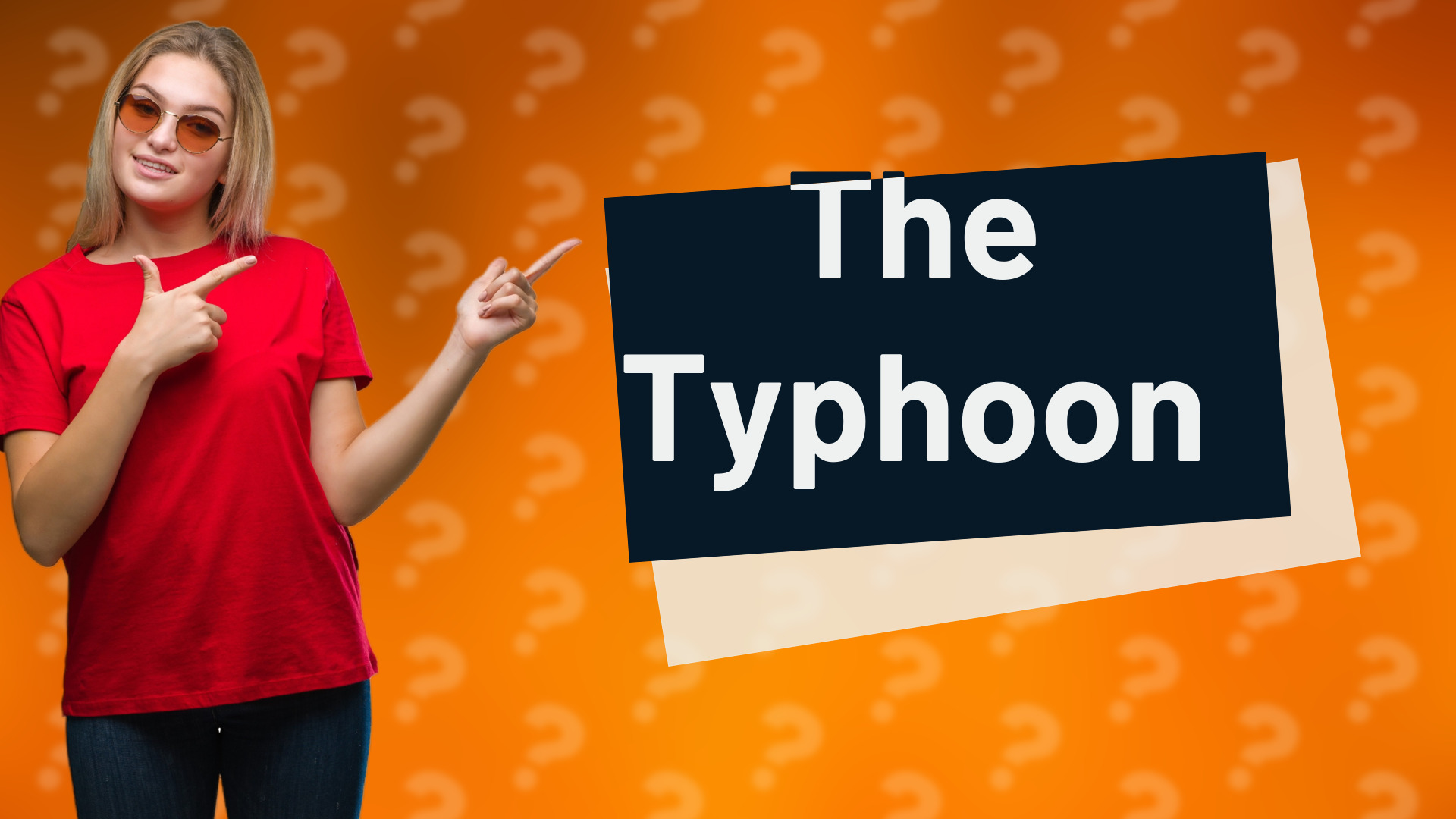 The Typhoon