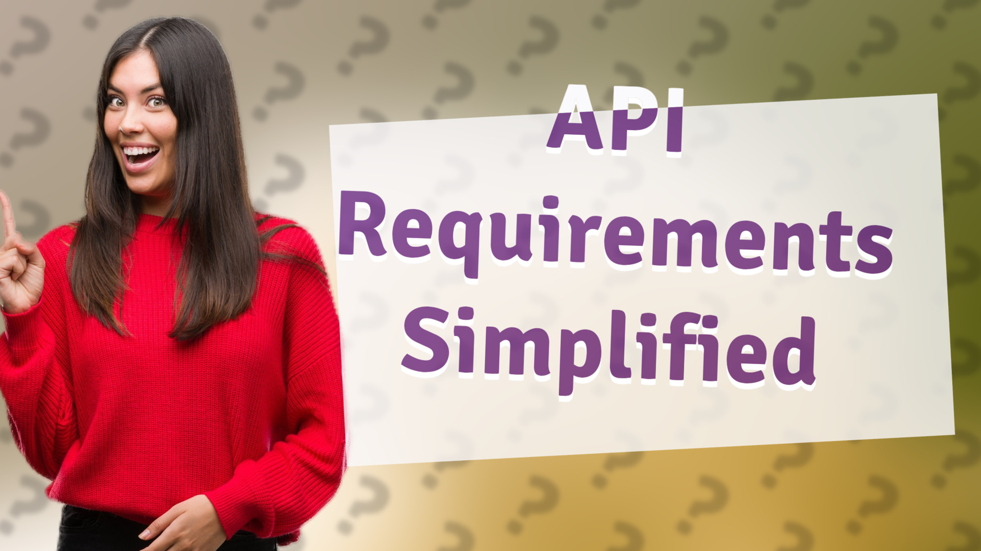 API Requirements Simplified