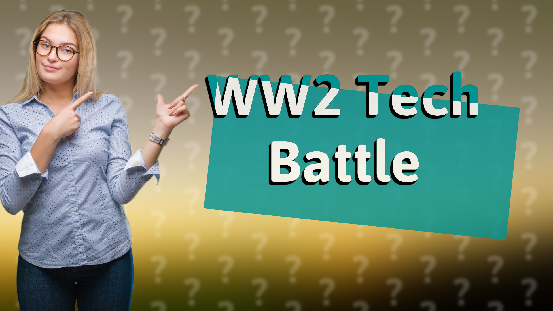 WW2 Tech Battle