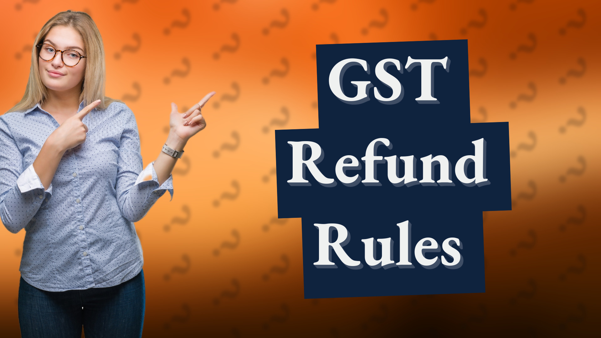 GST Refund Rules