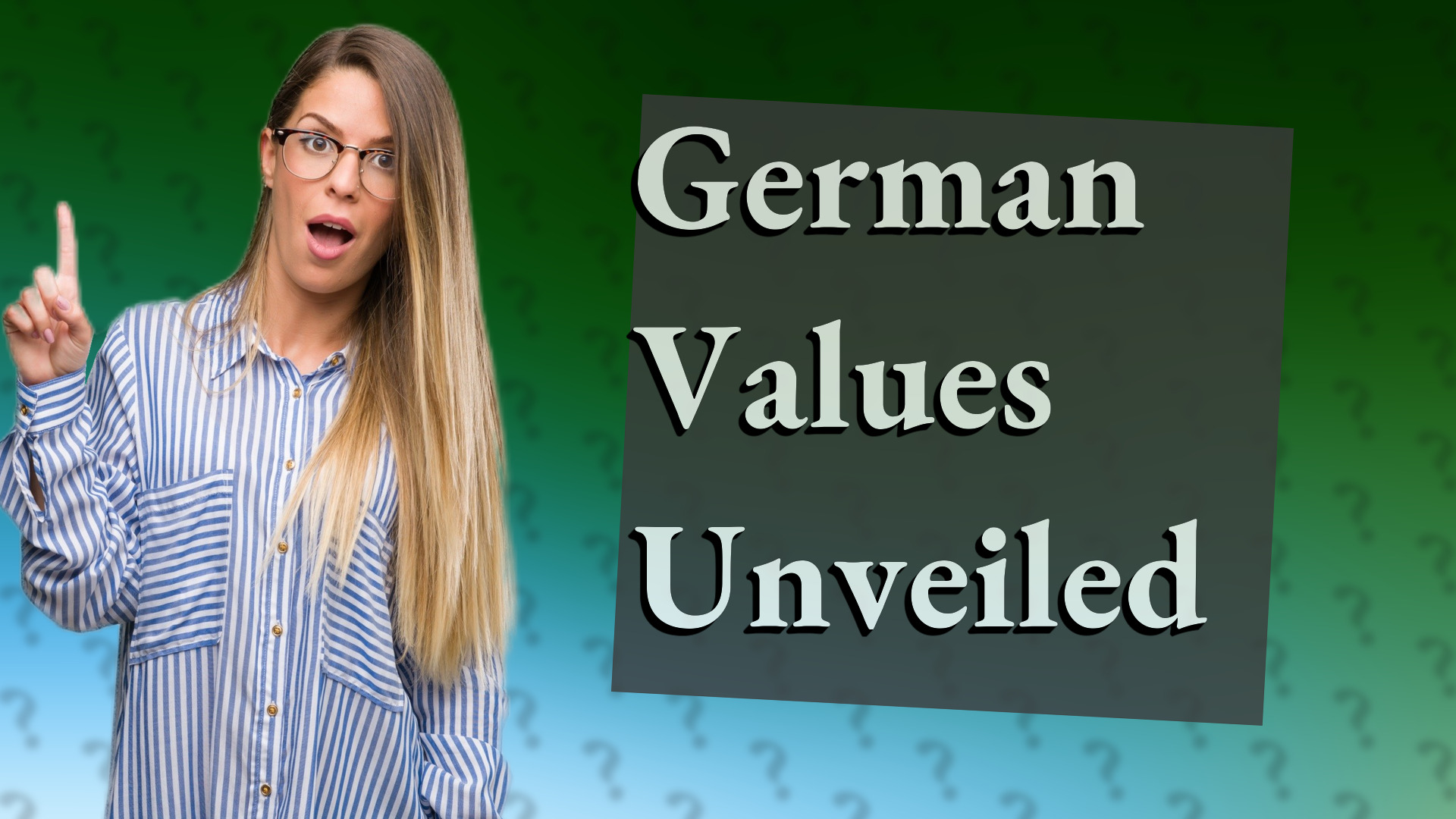 German Values Unveiled