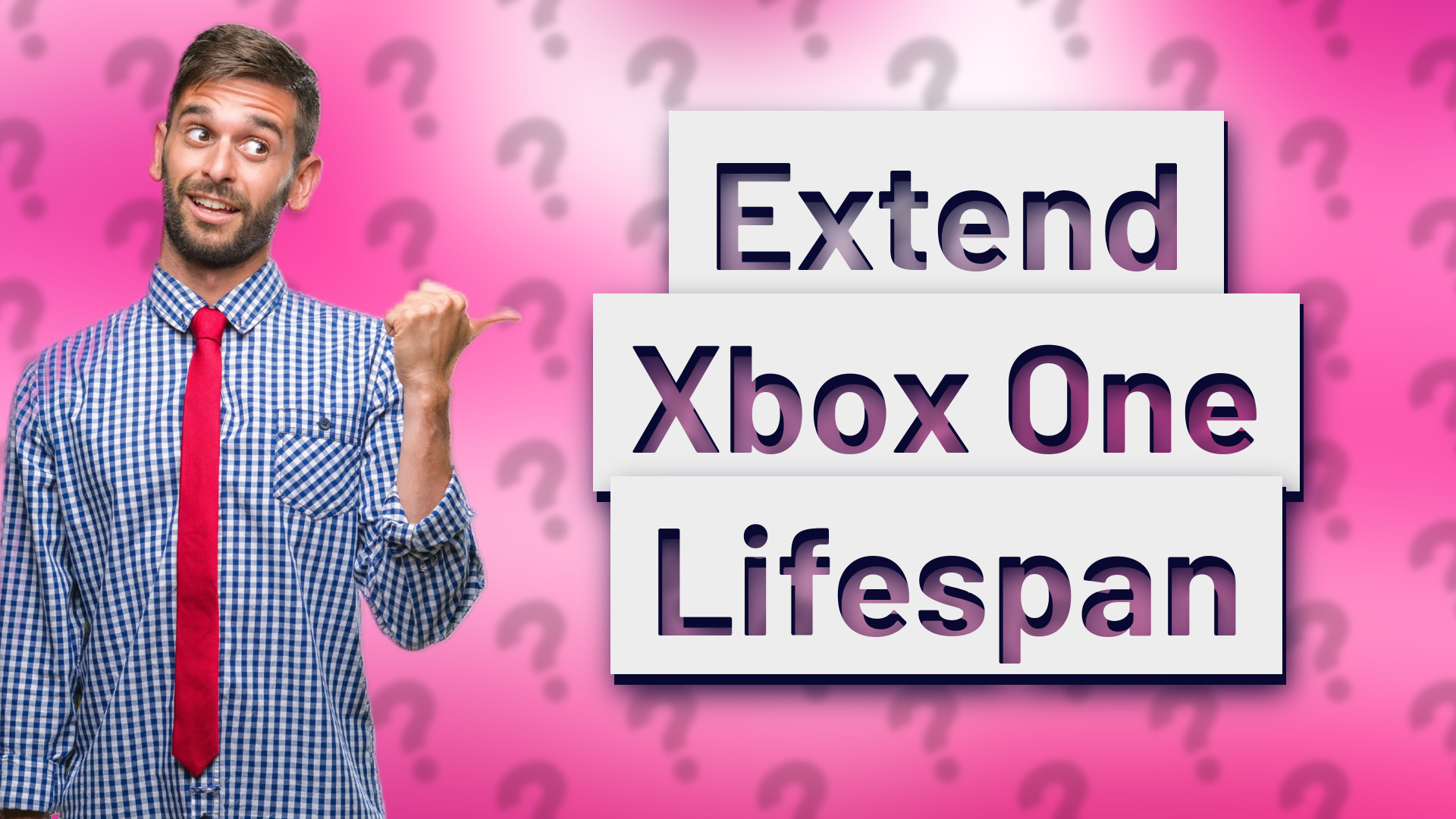Extend Xbox One Lifespan