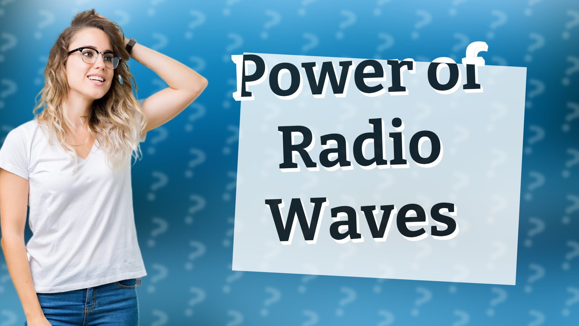 Power of Radio Waves