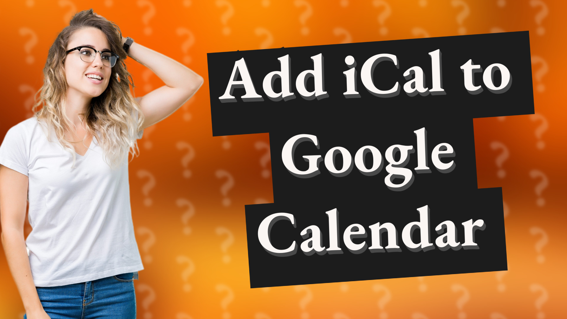 Add iCal to Google Calendar