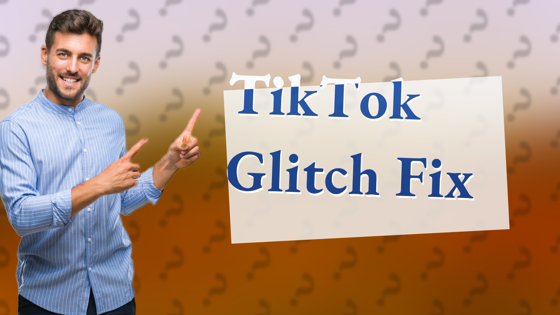 TikTok Glitch Fix