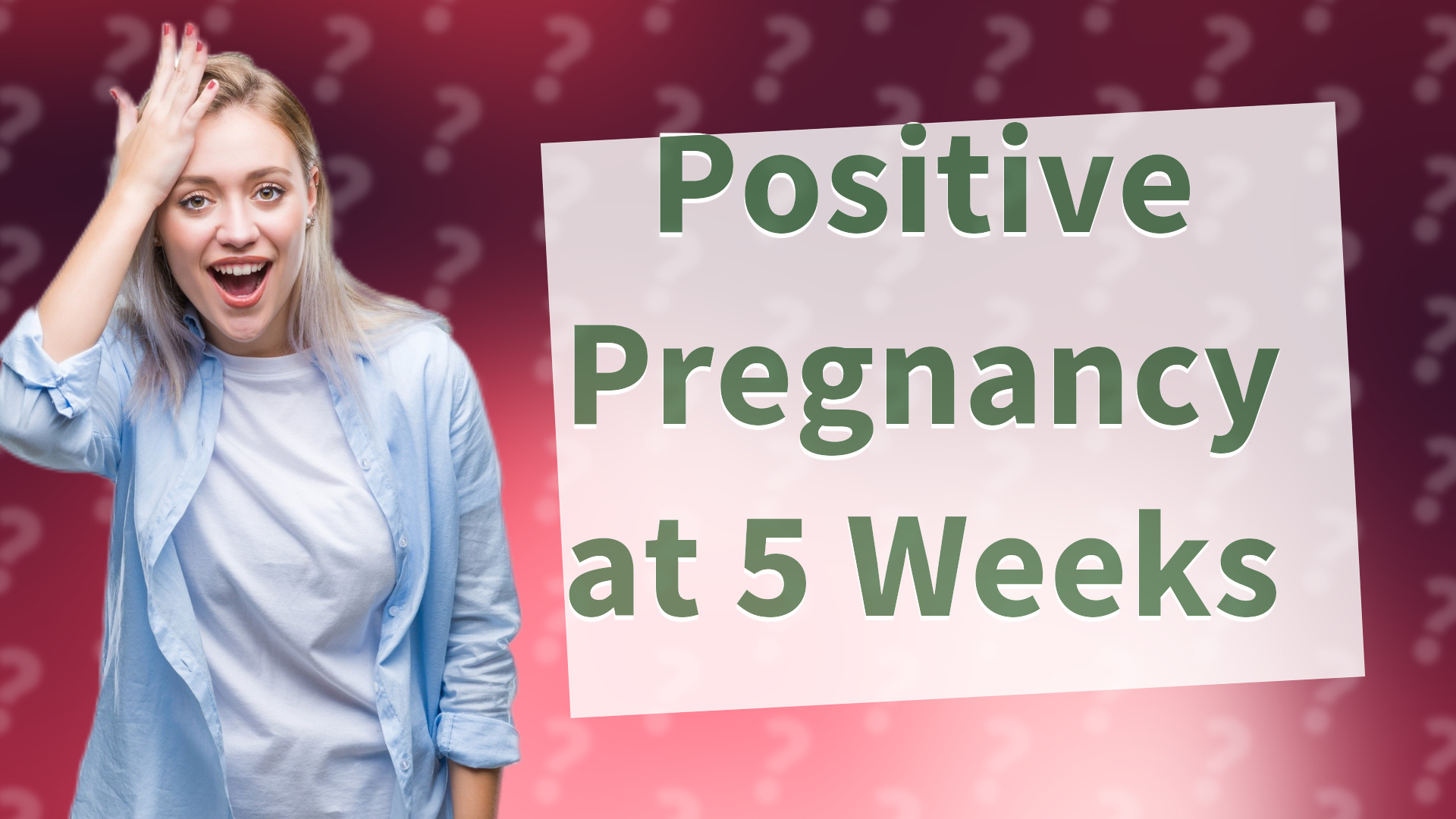 Positive Pregnancy at 5 Weeks