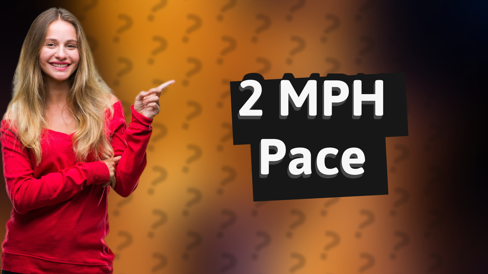 2 MPH Pace