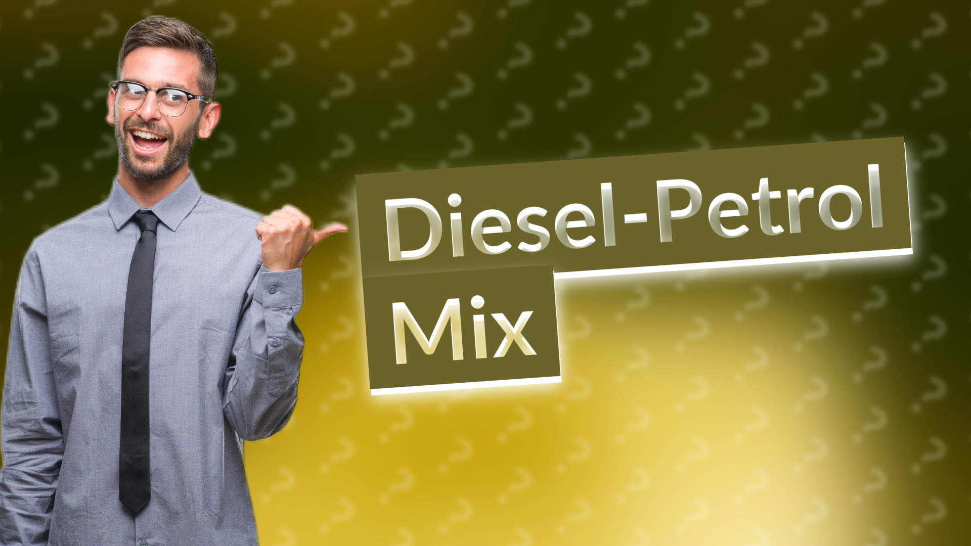 Diesel-Petrol Mix