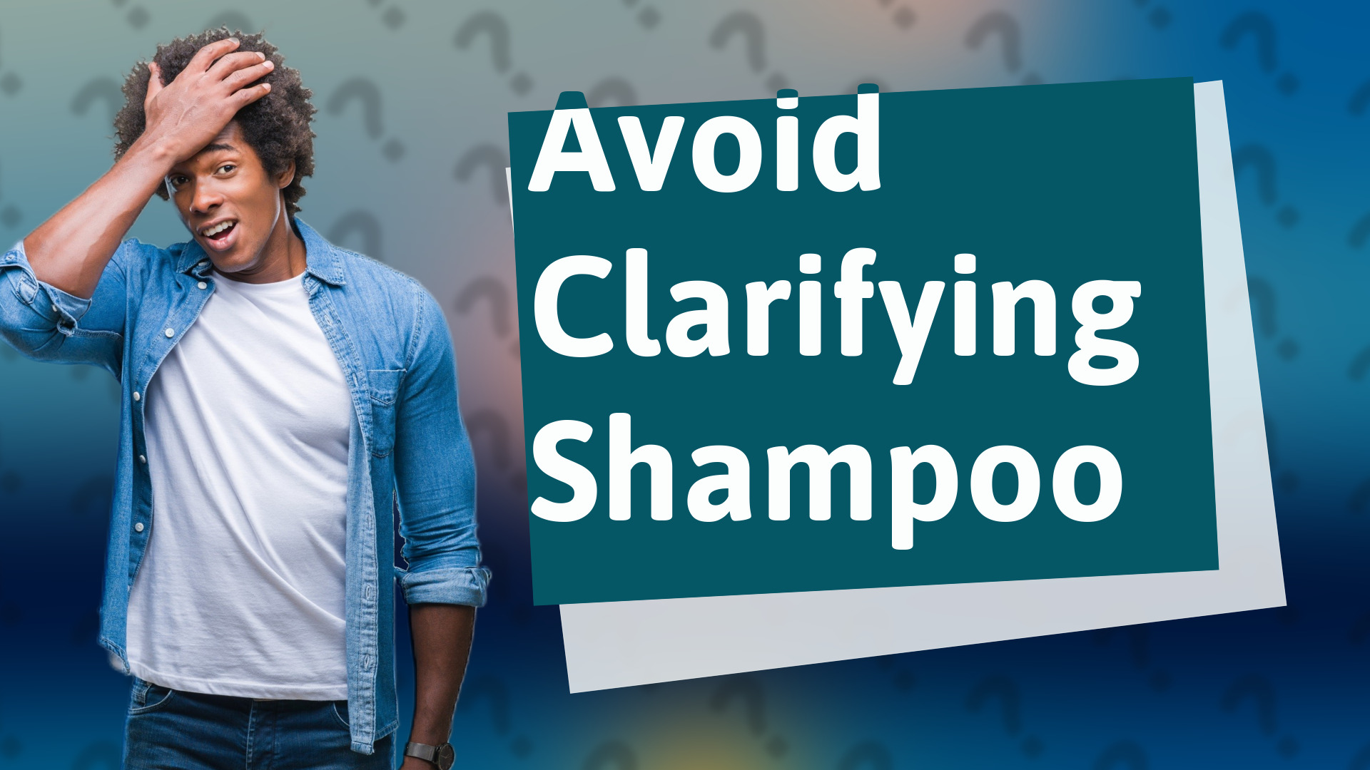 Avoid Clarifying Shampoo
