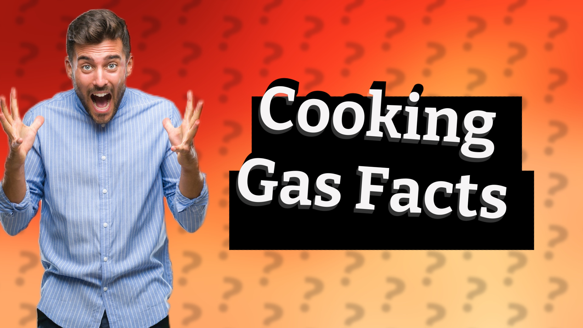 Cooking Gas Facts