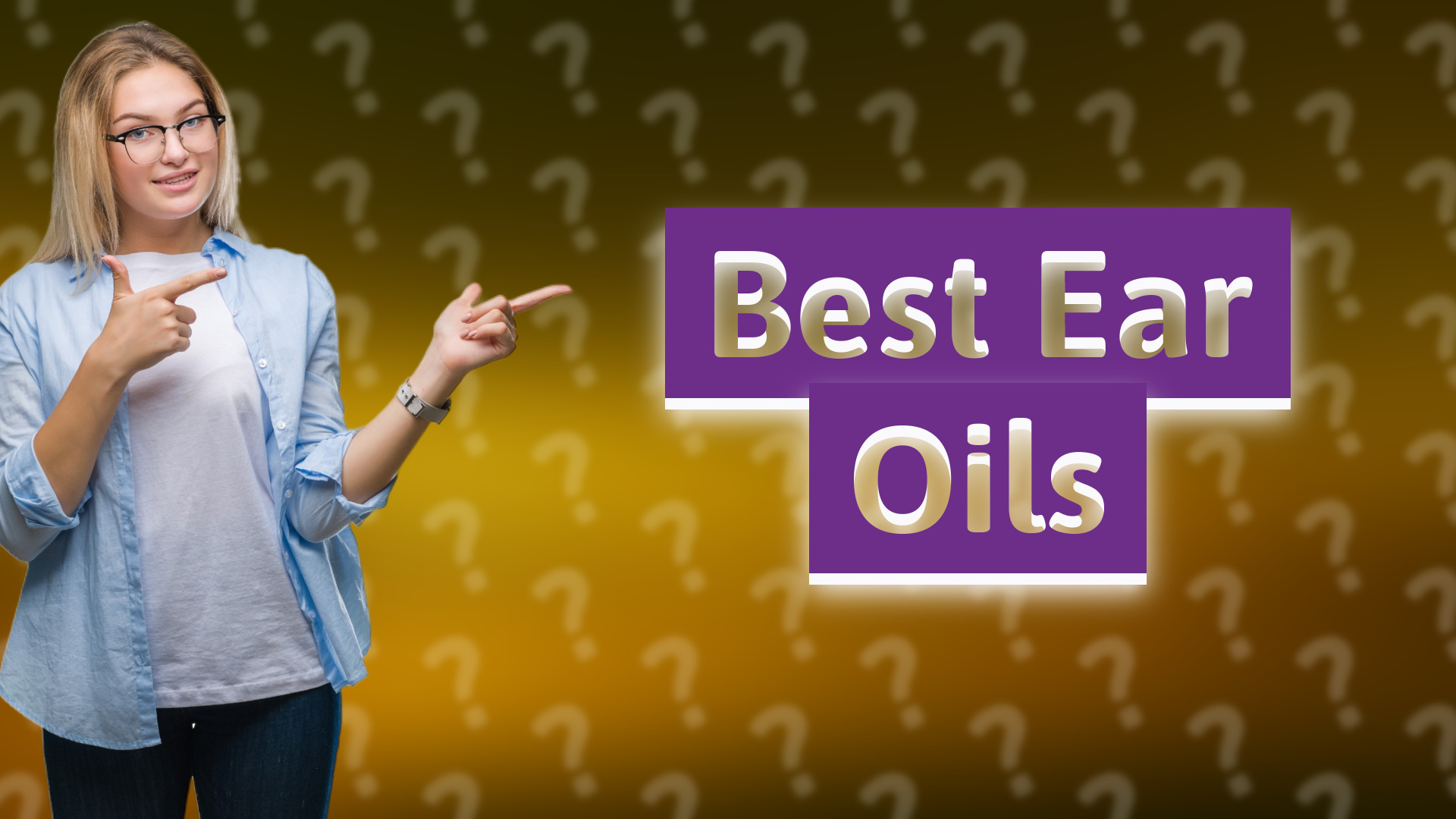 Best Ear Oils