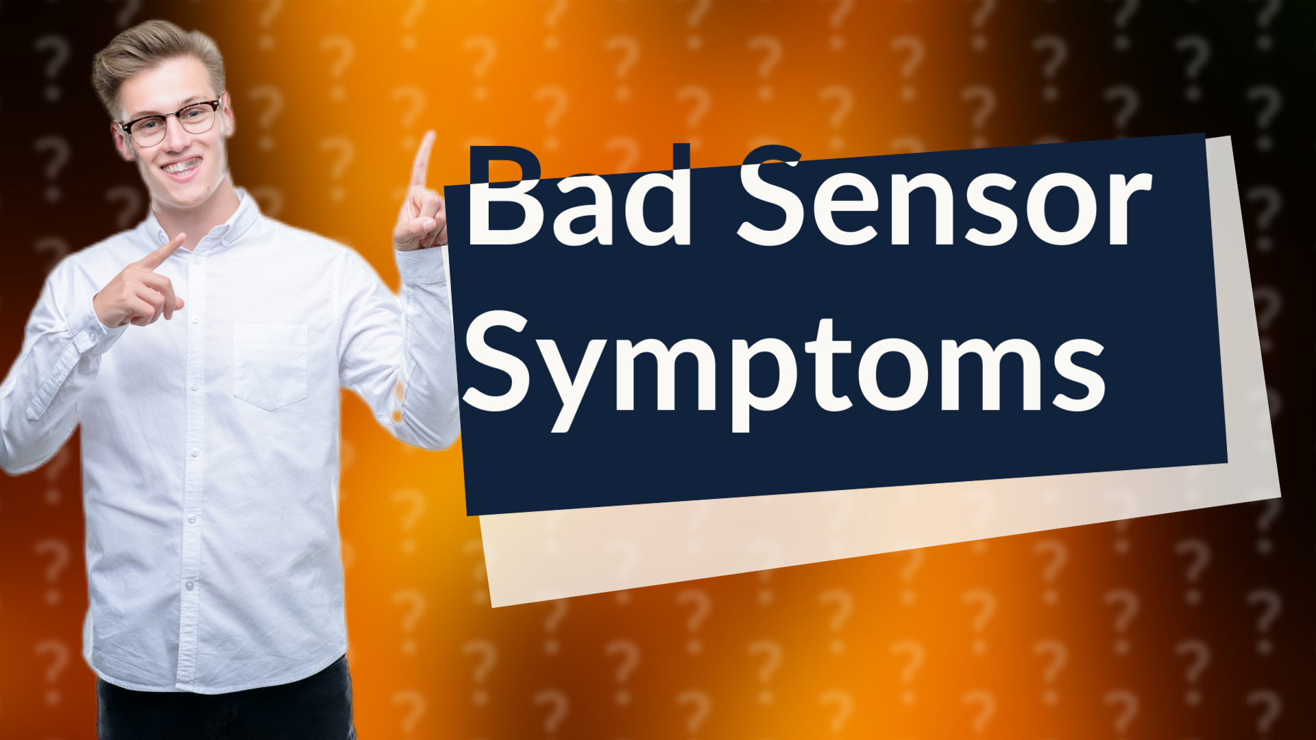 Bad Sensor Symptoms