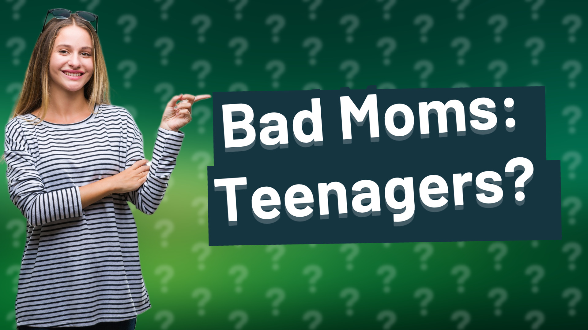 Bad Moms: Teenagers?