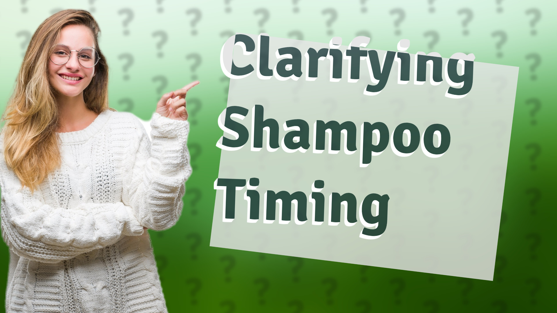 Clarifying Shampoo Timing