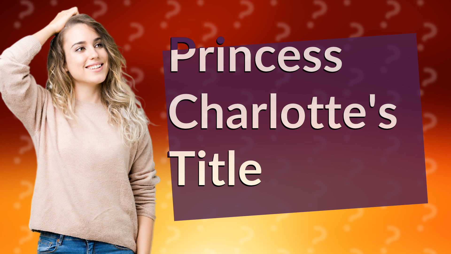 Princess Charlotte's Title